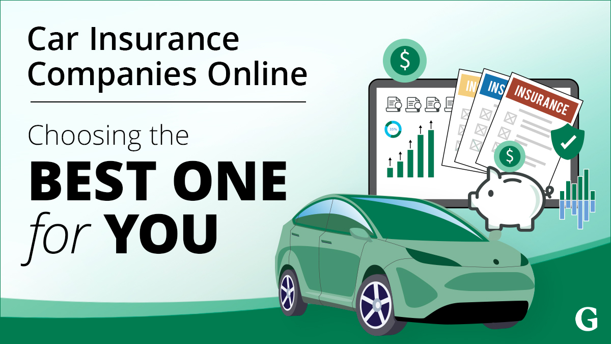 Car Insurance Companies Online; Choosing the best one for you
